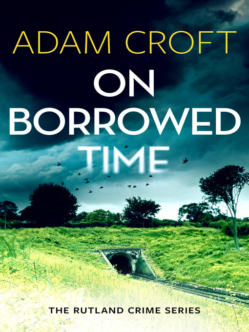 Title details for On Borrowed Time by Adam Croft - Wait list